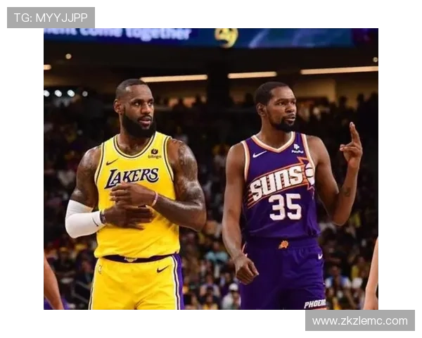 太阳队新赛季阵容调整深入分析 詹姆斯加盟是否能提升球队竞争力